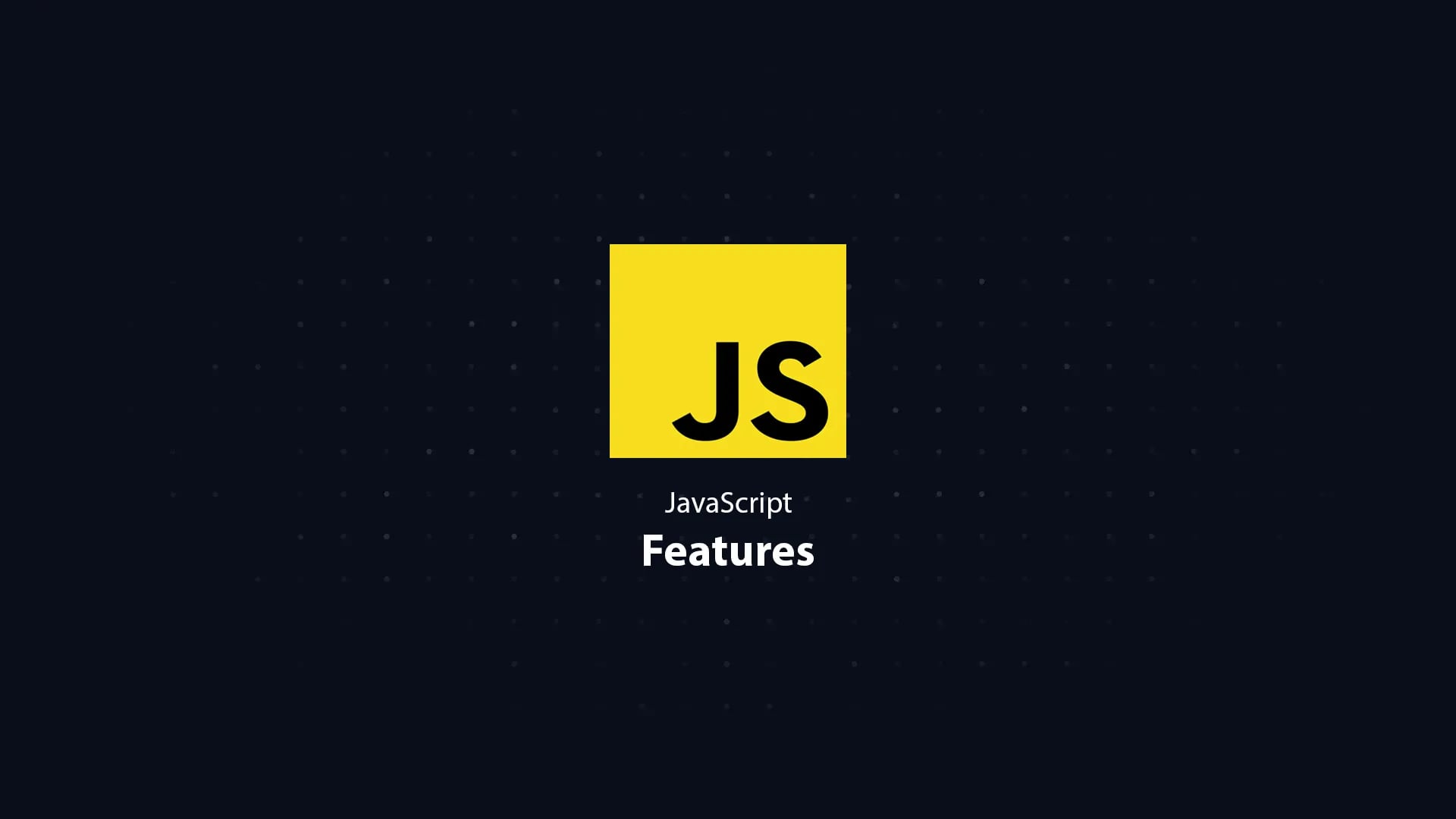 ویژگیهای JavaScript